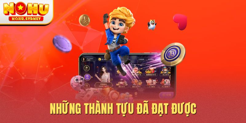 Những thành tựu mà NOHU đã đạt được